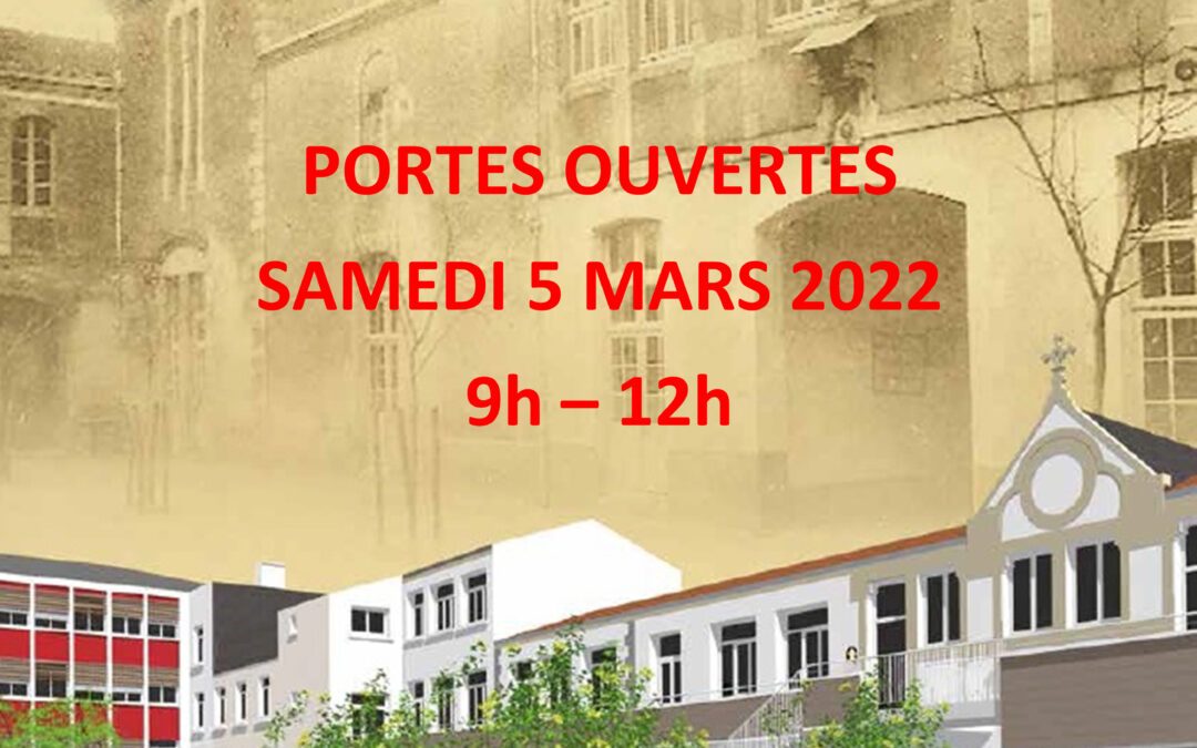 PORTES OUVERTES – Samedi 5 mars 2022  9h – 12h